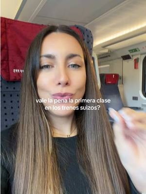 primera clase en los trenes suizos, vale la pena? Acá les muestro ❤️‍🔥 #suiza #swisstravelpass #sbb #switzerland #tiktoktravel 