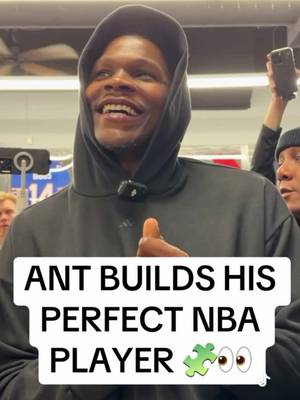 Ant builds the PERFECT NBA player 🧩 Y’all agreeing with these picks? 👀