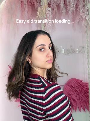 Another idea for you lovelies! #eid #transition 