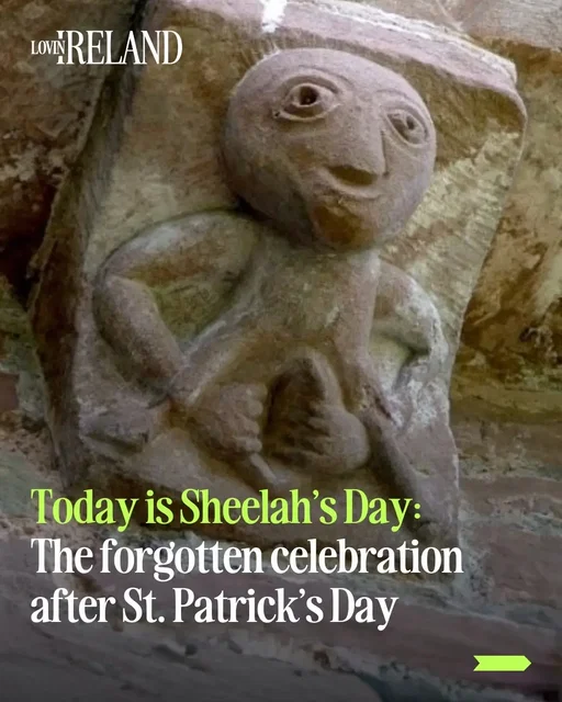 Today is Sheelah's Day, a post-St. Patrick's Day celebration of a woman believed to be St Patrick's wife or mother, however some claim Sheelah's Day is actually a celebration of a pagan goddess who may have been the inspiration for Sheela-na-gigs.