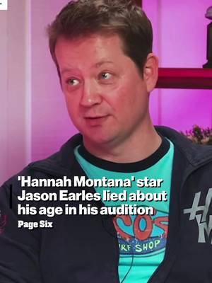 Jason Earles lied and said he was 18 years old for his "Hannah Montana" audition. 😆