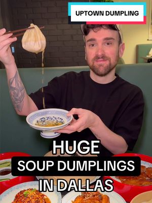 HUGE HANDMADE SOUP DUMPLINGS IN DALLAS 🥟 #dallasfood #dallaseats #dallasrestaurants #soupdumplings #chinesefood 