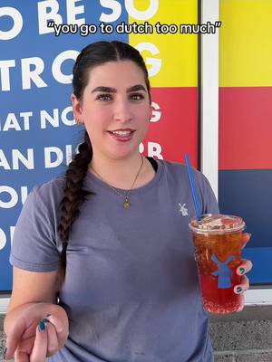 that’s your OPINIONNN #dutchbros 