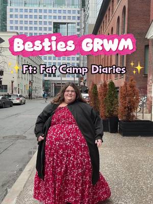 ✨Besties GRWM Ft: Fat Camp Diaries ✨
