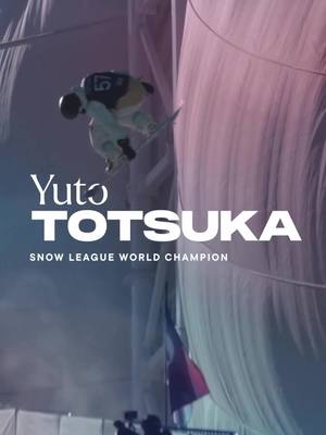 Yuto Totsuka: The Snow League Snowboard World Champion 🏆 #TheSnowLeague #Halfpipe #Snowboarding #YutoTotsuka #WorldChampion