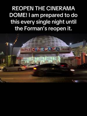 REOPEN THE CINERAMA DOME! I am prepared to do this every single night until the Forman’s reopen it. #cineramadome #arclightcinemas #losangeles 