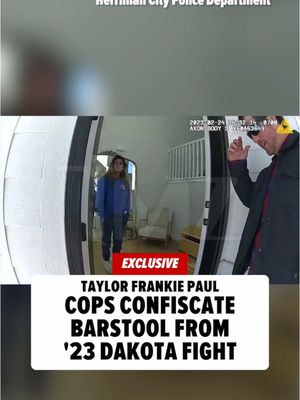 🚨 EXCLUSIVE: Taylor Frankie Paul had another visit from cops a week after her violent 2023 fight with Dakota Mortensen ... body cam footage shows officers coming back to the home to take one of her barstools as evidence. 🎥 Herriman City Police Department