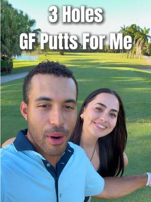 3 Holes but my GF putts for me #golf #golfer #golfswing 