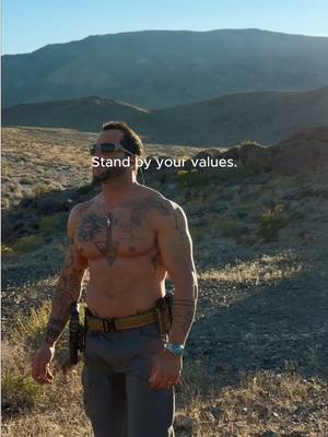 You don’t have to be one type of man. Don’t play a character. Be a good man. Stand by your values. 