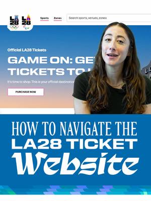 While the Olympians and Paralympians are training for LA28, so can you. Learn exactly how to navigate our ticket website so you're ready to secure your spot at LA28 when you get your time slot. In recognition of Visa’s long-standing partnership with the Olympic and Paralympic Games, Visa is the Official Way to Pay. @Olympics #LA28 