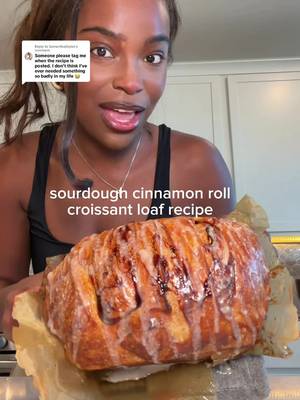 Replying to @SementhaStyles here is the sourdough cinnamon roll croissant loaf video recipe > FULL WRITTEN RECIPE ON SUBSTACK✨  Full list of ingredients:  150 grams active bubbly sourdough starter 350g warm water + warm milk ( 175 grams each / half & half) 20g neutral oil (about 1 ½ tbsp) 20g white sugar or honey  (about 1 ½ tbsp) 10g salt (about 1 ¾ tsp) 500g bread flour (about 4 cups) 1 stick butter (½ cup / 8 tbsp), frozen + grated  Cinnamon Filling: 	•	¾ cup brown sugar 	•	1 tbsp maple syrup 	•	1 tbsp cinnamon Vanilla Glaze (optional) 2 tbsp of powdered sugar 2 tsp milk 1/2 tsp vanilla bean paste #sourdough #sourdoughinclusions #recipesoftiktoks#cinnamonroll #bakingtiktok  