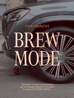 Where afternoon tea meets engineered excellence. Introducing Maybach Brew Mode.