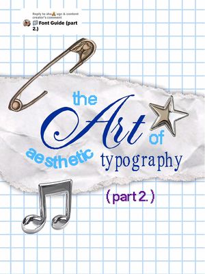 Replying to @sha🧸 ugc & content creator 📁 a guide to font pairings, text placement, colour combos, etc. #socialmediatips #capcutedits #editingtutorial #creativeedits #fonts 
