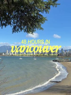 MY COMPLETE, TIMESTAMPED GUIDE TO 48 HOURS IN VANCOUVER!! 🪩🌸 Check the other app for a full breakdown in my caption 🥰