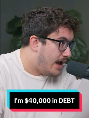 I'm $40,000 in DEBT
