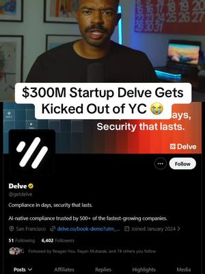 This $300 million-valued startup Delve just got kicked out of Y Combinator for alleged fraud. 