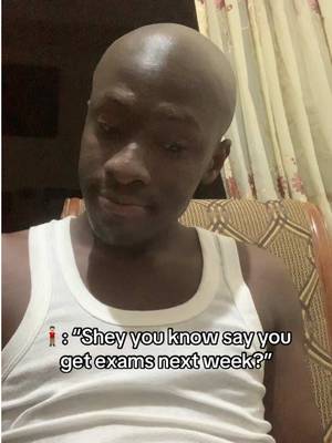 I no know wetin you dey talk about abeg 🙏 #exams #relateable 