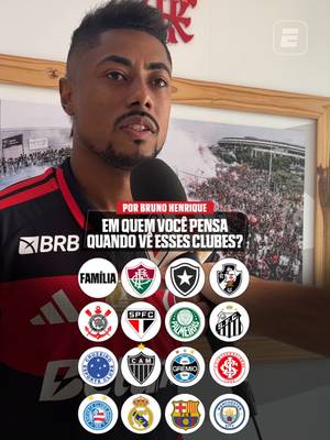 Em quem você pensa quando esses clubes são citados? Bruno Henrique responde! #FutebolNaESPN #tiktokesportes #futebol #flamengo #brunohenrique