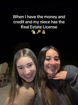 Aunt and niece combo buying a house 🤝🏡🔑 #fyp #aunt #niece #jessandsam #realestate @The Gomez Family @samantha 
