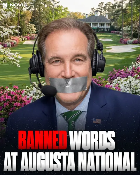 Words and phrases that the broadcasters AREN’T allowed to say during the tournament at Augusta this weekend
