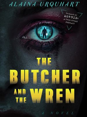 Get ready for THE BUTCHER LEGACY August 11th (preorder now!) by taking a dive into the dark, swamp-soaked world of THE BUTCHER AND THE WREN @Zando  #BookTok #horror #thriller #slasherSummer #fyp
