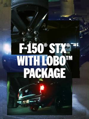 F-150® STX® with Lobo™ Package – street cred, factory fresh.   #FordCanada #F150Lobo