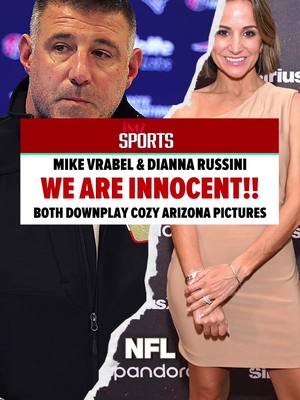 Mike Vrabel and Dianna Russini are doing their best to put out the massive fire that erupted after they were spotted holding hands recently, insisting the pictures published on Tuesday don't tell the real story.