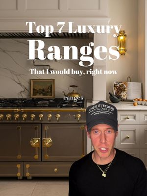 These are the top 7 luxury ranges I would buy right now Link in bio to check them out Bertazzoni Hestan ILVE Wolf L'Atelier Paris Officine Gullo La Cornue