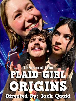 PLAID GIRL ORIGINS 🦸‍♀️🎬 #15SecondFilm #theboys #jackquaid #shortfilm #directing