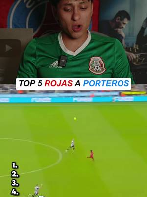 Top 5 rojas a porteros