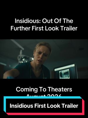 Watch the first look trailer for #Insidious: Out Of The Further - Only in theaters this August #horrortok #movietok #firstlook #filmtok 