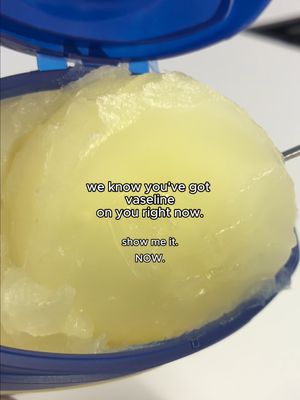 i'm tryna see your vaseline in the comments #vaseline