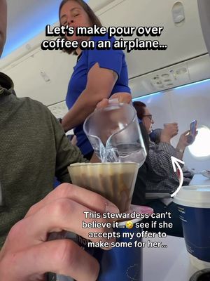 Let’s make pour over coffee on an airplane ✈️☕️ This had to be the coolest stewardess I’ve ever had. Also, I clearly included me offering some to both people in the video since last time people that I selfishly kept it all to myself without offering to share. 🤣 #coffee #coffeemaking #airplanecoffee 