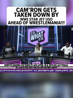 😱Jey Uso just took Cam'Ron down while on the "It Is What It Is" podcast ahead of Weestlemania 42 in Las Vegas.  🎥: It Is What It Is Podcast