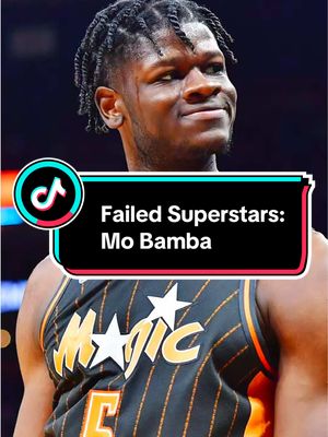 Failed Superstars: Mo Bamba #NBA #fyp #mobamba #sheckwes #basketball 
