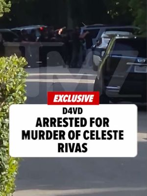 🚨TMZ has obtained exclusive video showing singer D4vd being arrested for the murder of Celeste Rivas and the scene is intense.