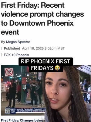 😭💔 big changes are coming effective immediately for the next “First Friday”…the streets will no longer be shut down and there won’t be any vendors but it’s NOT completely over, as local businesses will still stay open late. We couldn’t continue the way things are with all the violence. The city of Phoenix is trying to protect us ❤️‍🩹 You can watch the news like @FOX10TV or @ABC15Arizona to hear more from the local businesses owners that spoke out on this. 😢 How do you feel and will you be returning to Downtown for First Friday still??  #firstfriday #aznews #phoenixaz #azevents 