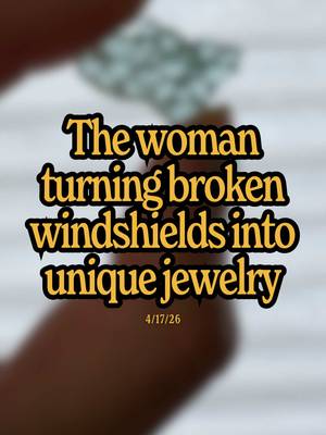 This woman finds broken car windshields, collects the shards, and turns them into one-of-a-kind jewelry… Is this creative re-use mindset the future of waste reduction? 