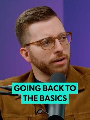Going back to the basics.