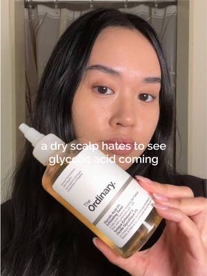 ur dry scalp doesn’t stand a chance 🙂‍↔️ #theordinary #tiktokshop #theordinarystore #glycolicacid #HairCareTips 