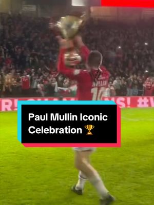 An iconic Paul Mullin moment from winning the National League 🏆 #WxmAFC 