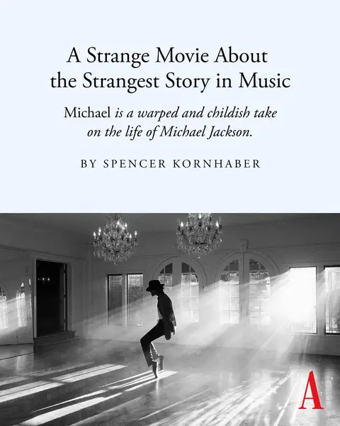 “Michael,” the new Michael Jackson biopic, is fascinated by the singer’s eccentricities—but the film is too timid to address them honestly, writes Spencer Kornhaber. Read the full review at the link. 📸: Jourdynn Jackson / Lionsgate / Everett Collection