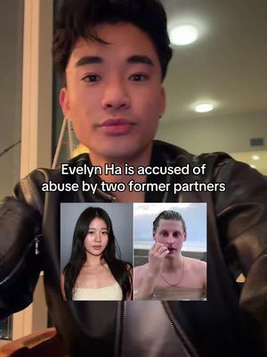 Evelyn Ha is accused of domestic violence by her two former partners