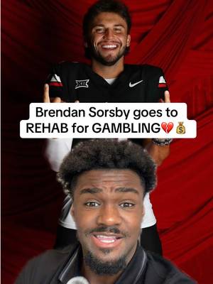 Brendan Sorsby is going to rehab for gambling💔 #football #CollegeFootball #redraiders #texastech #brendansorsby