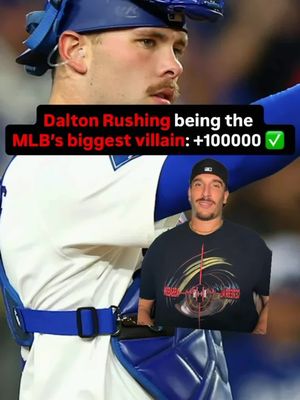 Dodgers catcher Dalton Rushing being the MLB’s biggest villain (currently) is an absolute lock 😭 Dude is a menace with his words, actions and his bat.  The kinda guy you hate if he’s on the other team, but you love if he’s on your team.  @Vinny B  #losangeles #dodgers #heel #villain #MLB 