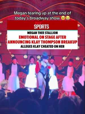 Megan Thee Stallion appeared to fight back tears during a Broadway performance of "Moulin Rouge!", just hours after revealing her split from Klay Thompson. 💔