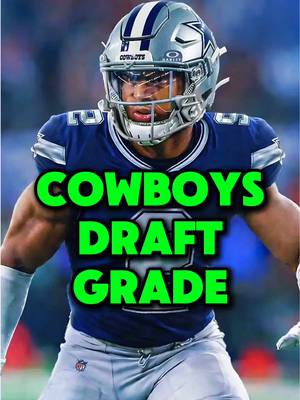 Cowboys Draft Grade #cowboys #nfldraft #nfl #nflnews #fantasyfootball 