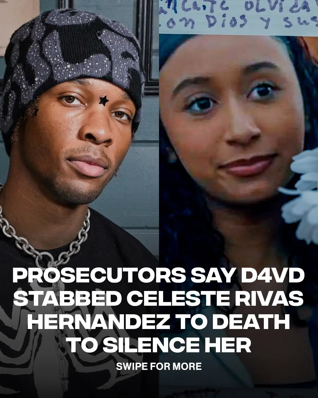 Prosecutors say singer D4vd killed 14-year-old Celeste Rivas Hernandez after she threatened to reveal their relationship.  According to court documents, they claim he stabbed her at his home and later tried to hide the crime by getting rid of evidence. Her body was later found in a car in the Hollywood Hills. He has pleaded not guilty, and his lawyers say he is innocent.