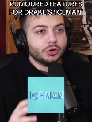 Rumoured FEATURES For Drake’s ‘ICEMAN’ 🧊🎤 #Future #TravisScott #MorganWallen #ICEMAN #KalshiPartner 
