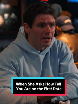 When She Asks How Tall You Are on the First Date… With @Hannah Kelly  #datinghumor #relationships #sketchcomedy 